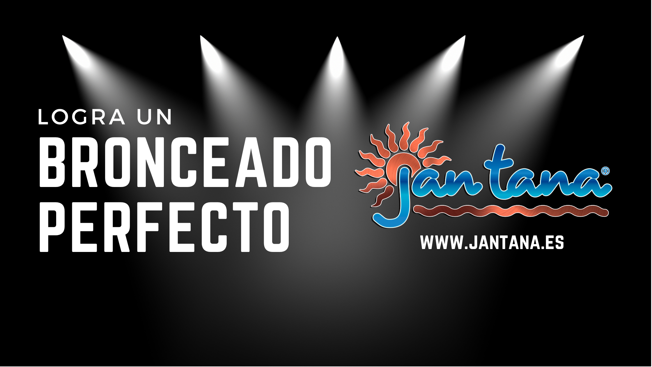 Logra un Bronceado Perfecto con Jan Tan