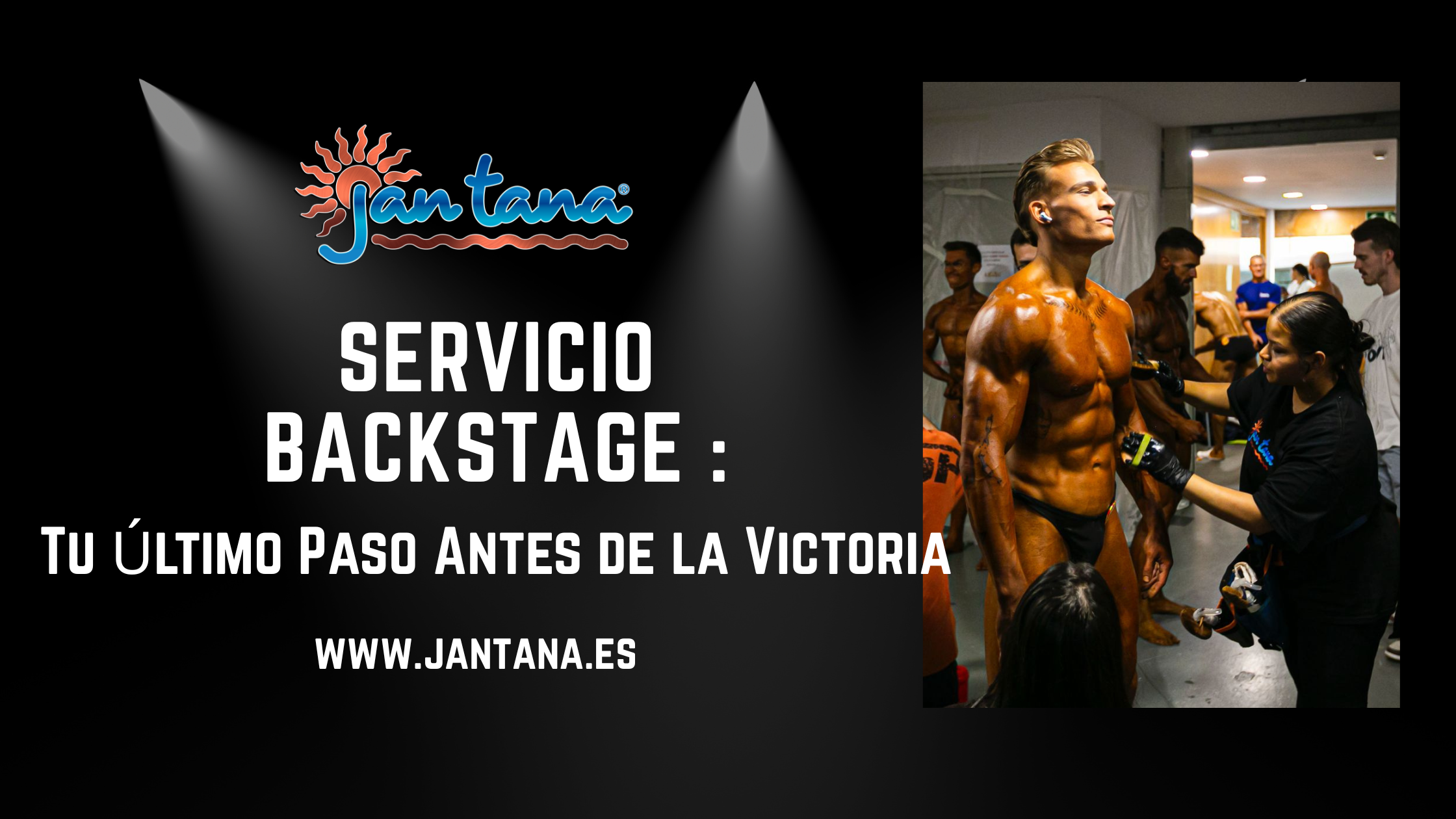 Servicio Backstage Jan Tana: Tu Último Paso Antes de la Victoria